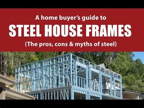 problems with metal frame houses|steel frames pros and cons.